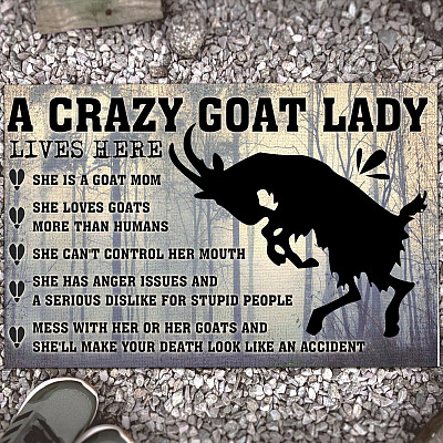 A Crazy Goat Lady Lives Here She Is A Goat Mom She Loves Goats More Than Humans House Doormat - Outdoor Doormat