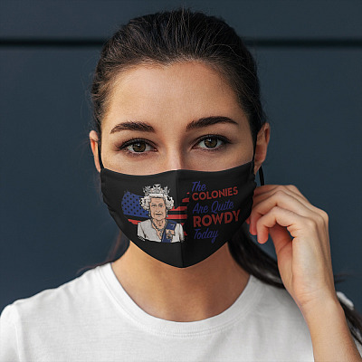 Alternative view of The Colonies Are Quite Rowdy Today Fourth of July Washable Reusable Custom - Printed Cloth Face Mask