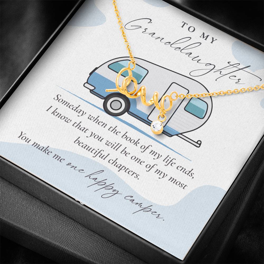 Camping to My Granddaughter Someday When the Book of My Life Ends Scripted Love Pendant Necklace