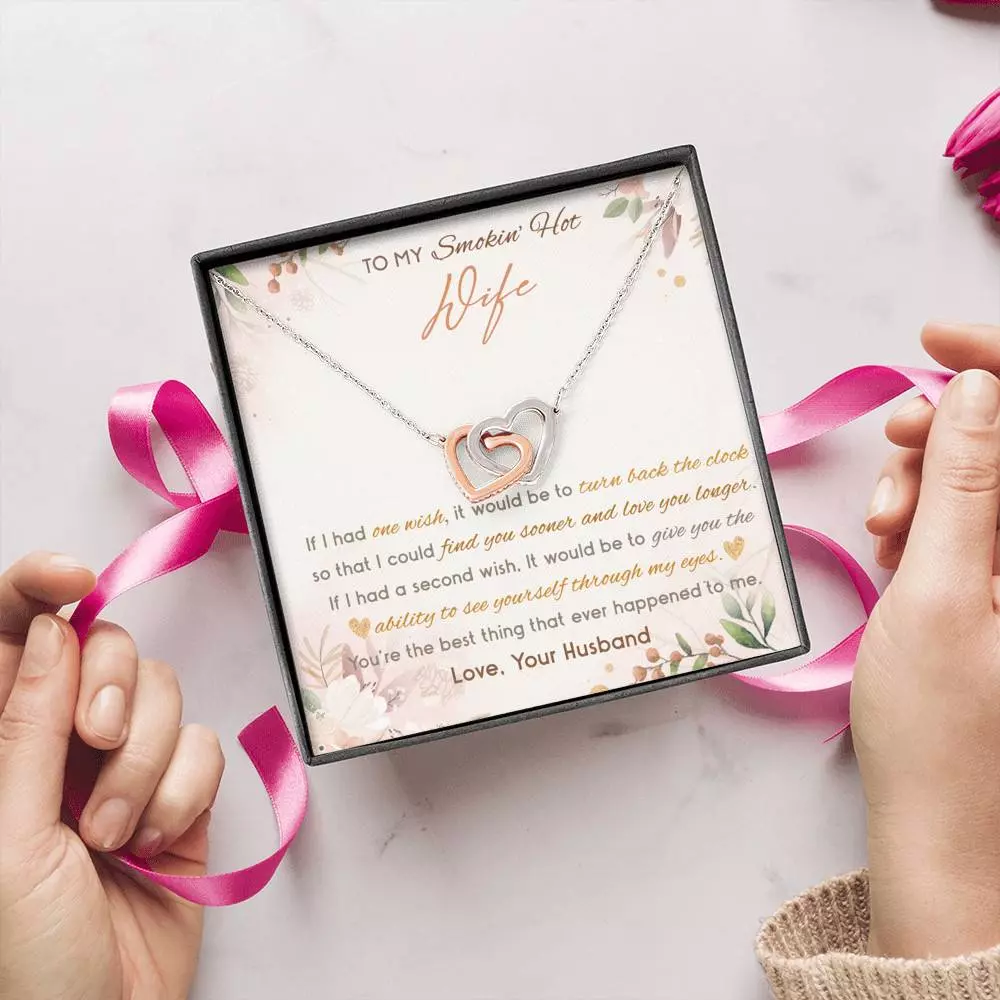 To My Smokin' Hot Wife If I Had One Wish It Would Be To Turn Back The Clock Alluring Beauty Necklace
