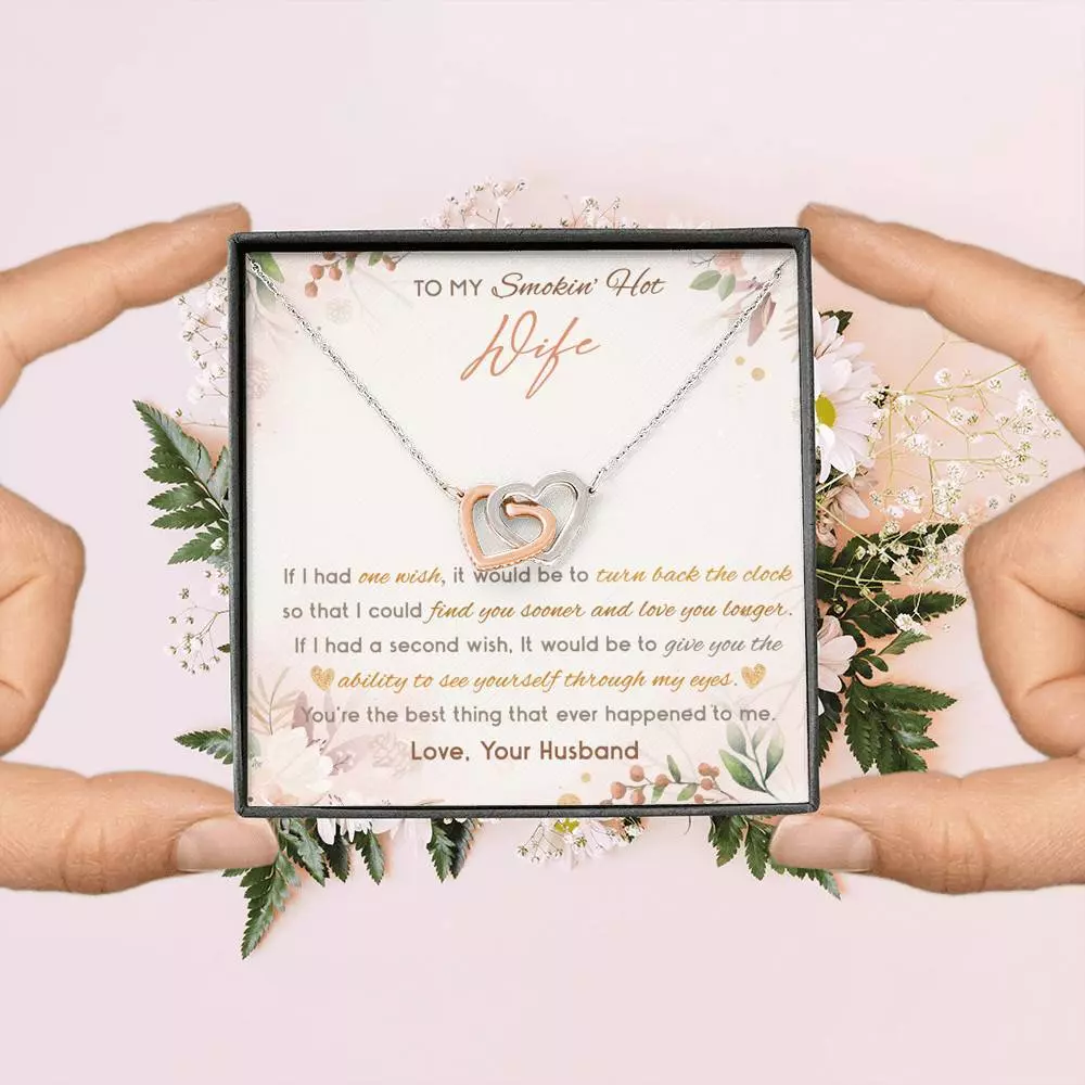 To My Smokin' Hot Wife If I Had One Wish It Would Be To Turn Back The Clock Alluring Beauty Necklace