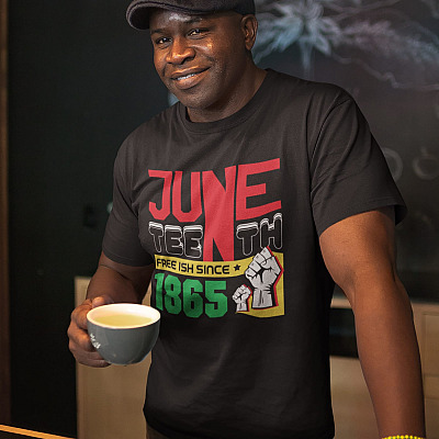 Alternative view of Juneteenth Free Ish Since 1865 - Black Americans Freedom T-Shirt