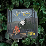 To My Smokin' Hot Soulmate Like Campfire And Marshmallows We're Better Together Camping Love Knot Necklace