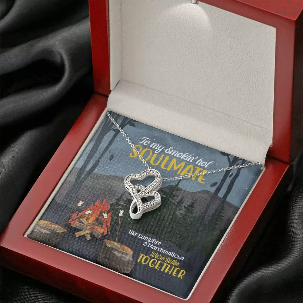 To My Smokin' Hot Soulmate Like Campfire & Marshmallows We're Better Together Camping Double Hearts Necklace