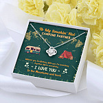 To My Smokin' Hot Camping Partners Together We're Everything Love Knot Necklace - Wife Girlfriend Camper Gift