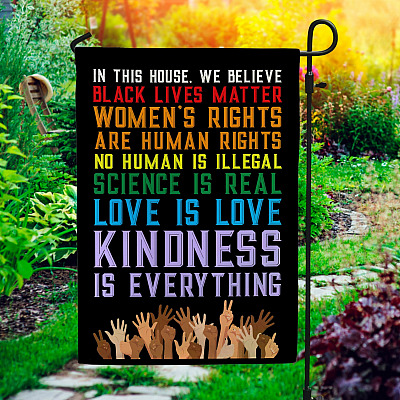 Alternative view of In This House We Believe Black Lives Matter Women's Rights Love Is Love Decorative Garden Flag - House Flag