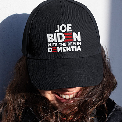 Joe Biden Put the Dem in Dementia Twill Cap - High-Profile Snapback Hat - Trucker Hat