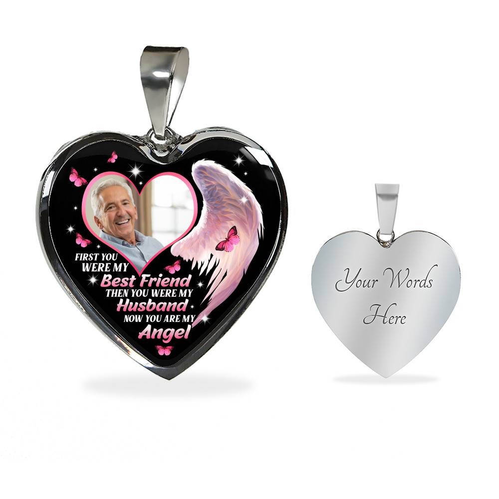 Personalized Photo First You Were My Best Friend Now You Are My Angel Heart Pendant Necklace - Memorial Customized Necklace