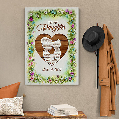 Alternative view of From Mom To My Daughter Never Forget That It Doesn't Matter What Happens Framed Canvas - Unframed Poster