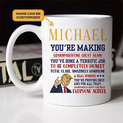 Personalized Donald Trump Grandpa You're Making Grandparenting Great Again Father's Day Coffee Mug