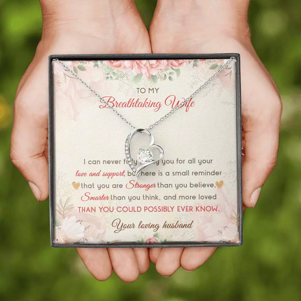 To My Breathtaking Wife I Can Never Fully Repay You For All Your Love And Support Forever Love Heart Pendant Necklace