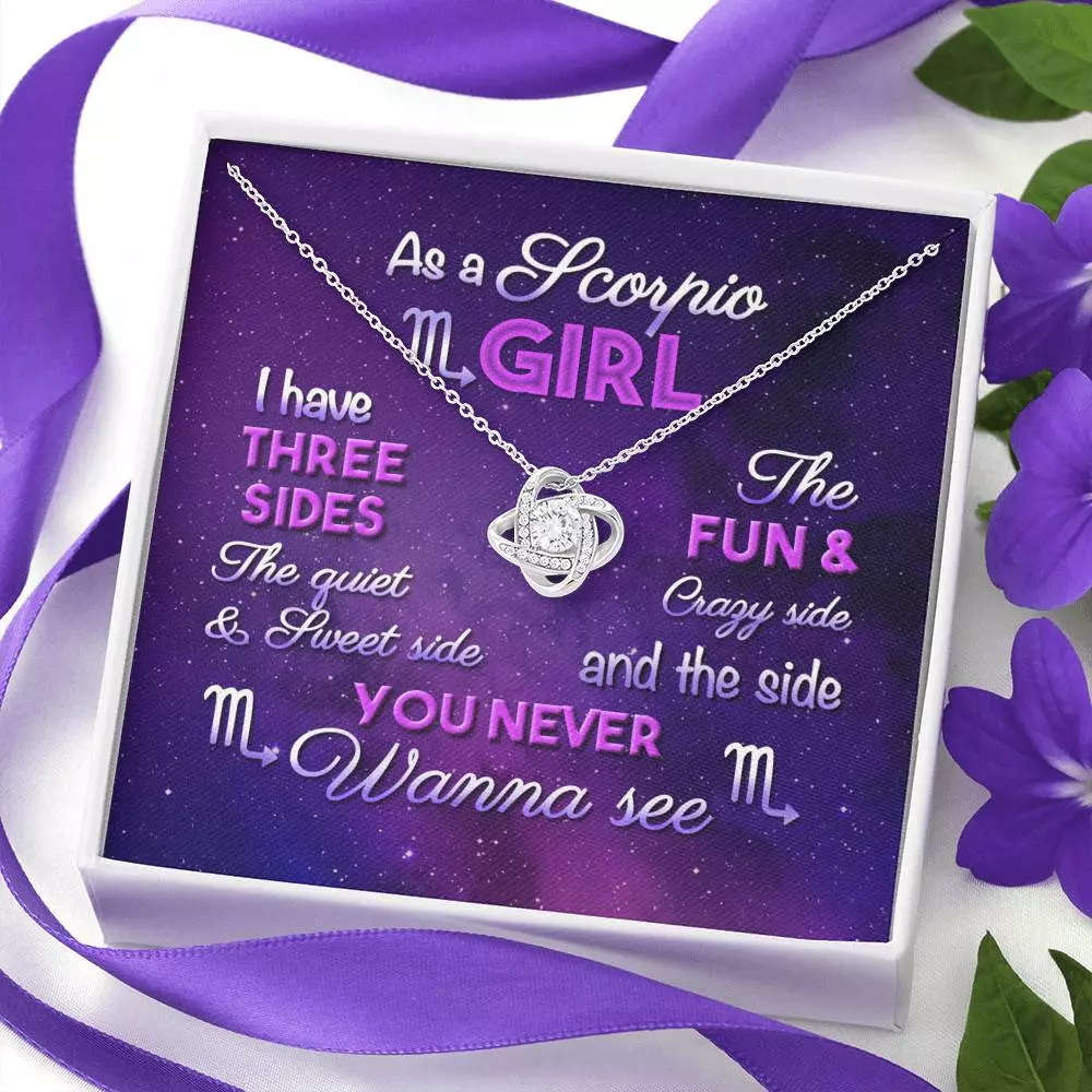 As a Scorpio Girl I Have Three Sides the Quite and The Sweet Side Love Knot Pendant Necklace As a Scorpio Girl I Have Three Sides the Quite and The Sweet Side Love Knot Pendant Necklace