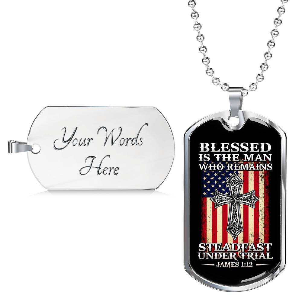 Blessed Is the Man Who Remains Steadfast Under Trial American Flag Cross Dog Tag Pendant Necklace
