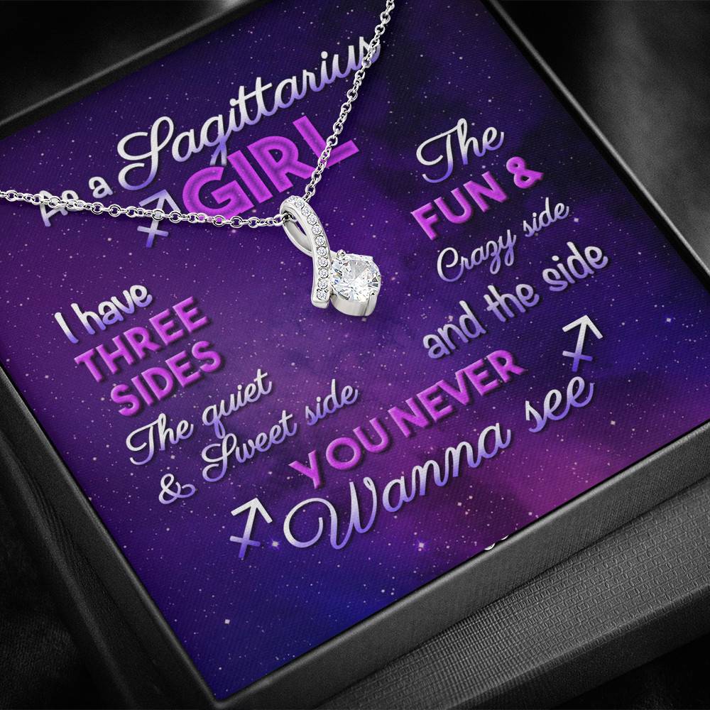 As a Sagittarius Girl I Have Three Sides the Quite and The Sweet Side Alluring Pendant Necklace