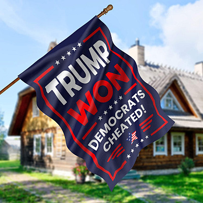 Trump Won Democrats Cheated Flag - President Trump Support Outdoor Decorative Garden Flag - House Flag