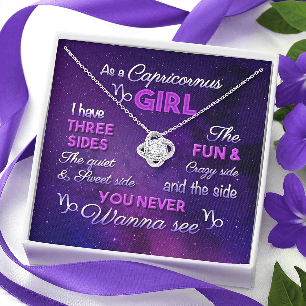 As a Capricornus Girl I Have Three Sides the Quite and The Sweet Side Love Knot Pendant Necklace As a Capricornus Girl I Have Three Sides the Quite and The Sweet Side Love Knot Pendant Necklace