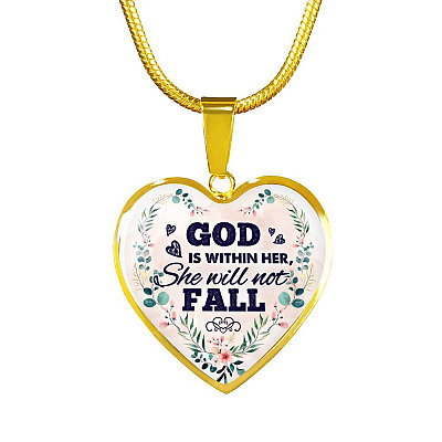 God is Within Her She Will Not Fall Heart Pendant Necklace
