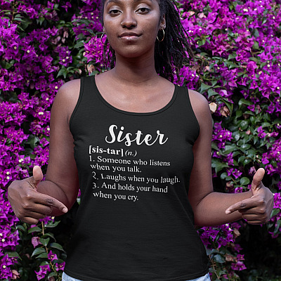 Alternative view of Sister Defination Sister Someone Who Listens when You Talk Cotton Tank Top Tee - Ladies Racerback Tank