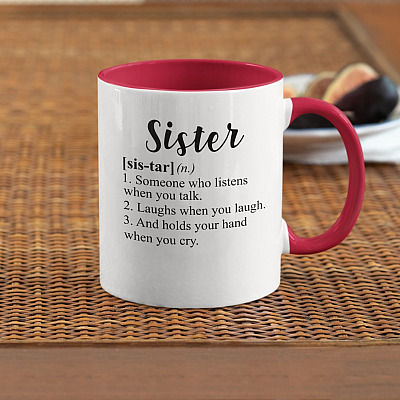 Alternative view of Sister Defination Sister Someone Who Listens when You Talk Accent Mug