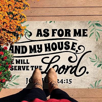Alternative view of As for Me and My House We Will Serve the Lord Joshua 24 15 Bible Doormat Outdoor Decorative Doormat