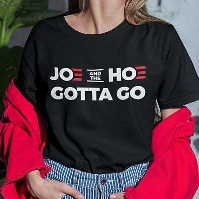 Joe and the Hoe Gotta Go Anti Biden T-Shirt - V-Neck Tee