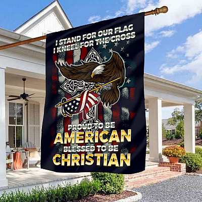 I Stand For Our Flag I Kneel For The Cross Decorative Garden Flag - House Flag