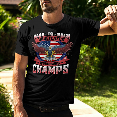 Alternative view of Back to Back Undefeated World War Champs T-Shirt