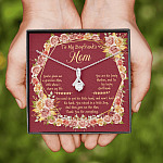 To My Boyfriend's Mom You've Given Me A Gracious Man Alluring Beauty Necklace - Mother In Law Jewelry Gift