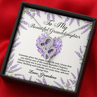 To My Beautiful Granddaughter You Will Be One Of The Most Beautiful Chapters Double Hearts Necklace