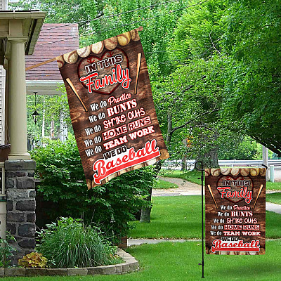Alternative view of In This Family We Do Practice Baseball Love From Baseball Family House Garden Flag - Baseball Life Lessons Flag