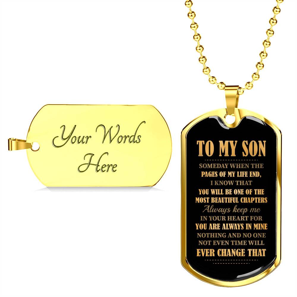 To My Son Someday When The Pages Of My Life End Dog Tag Pendant Necklace - Necklace Gifts For Son