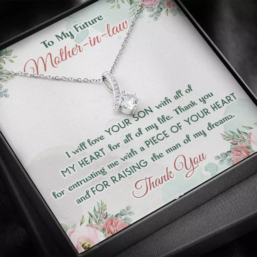 To My Future Mother In Law I Will Love Your Son With All Of My Heart Alluring Beauty Necklace
