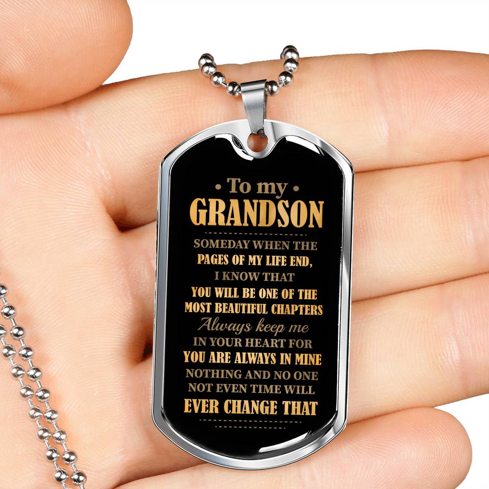 To My Grandson Someday When The Pages Of My Life End Dog Tag Pendant Necklace - Necklace Gifts For Grandson