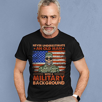 Alternative view of Never Underestimate An Old Man With A Military Background T-shirt - Grumpy Old Veteran Shirt
