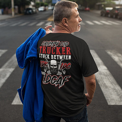 Alternative view of Grumpy Old Trucker Stuck Between IDK IDC And IDGAF Print On Back T-Shirt Only - Funny Truck Driver Plain Front Shirt