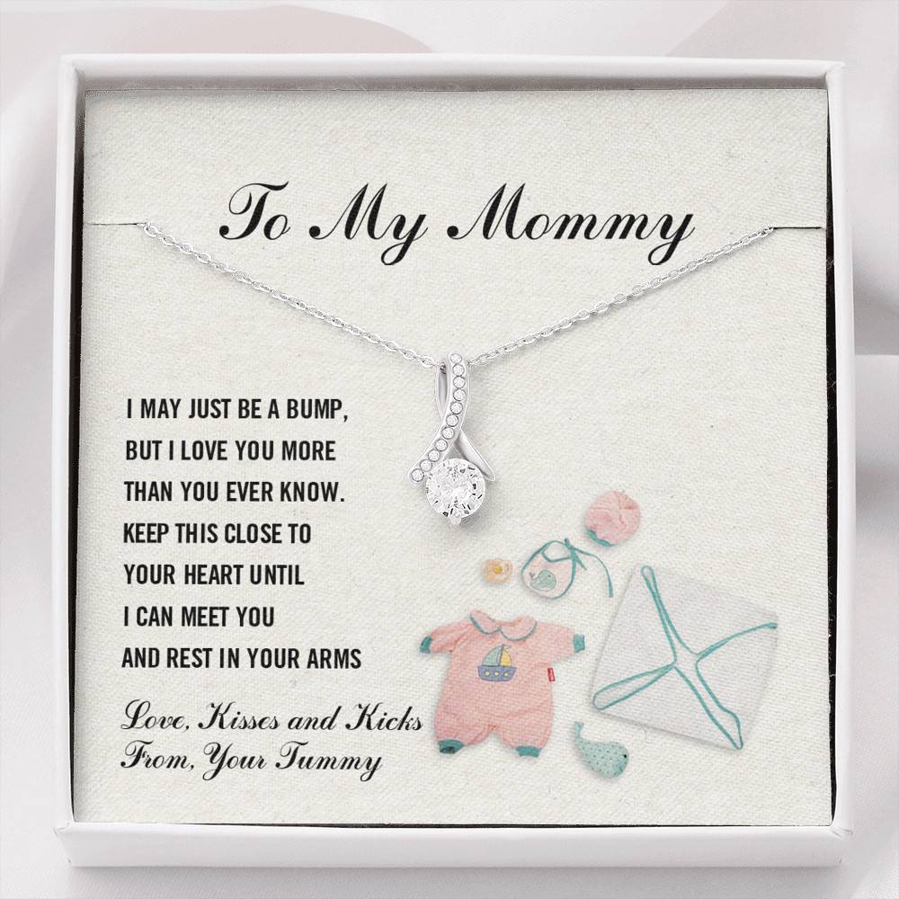 To My Mommy I May Just Be A Bump But I Love You More Than You Know Alluring Beauty Necklace - Pregnancy Gifts - Alluring Beauty Necklace