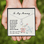 To My Mommy I May Just Be A Bump But I Love You More Than You Know Alluring Beauty Necklace - Pregnancy Gifts