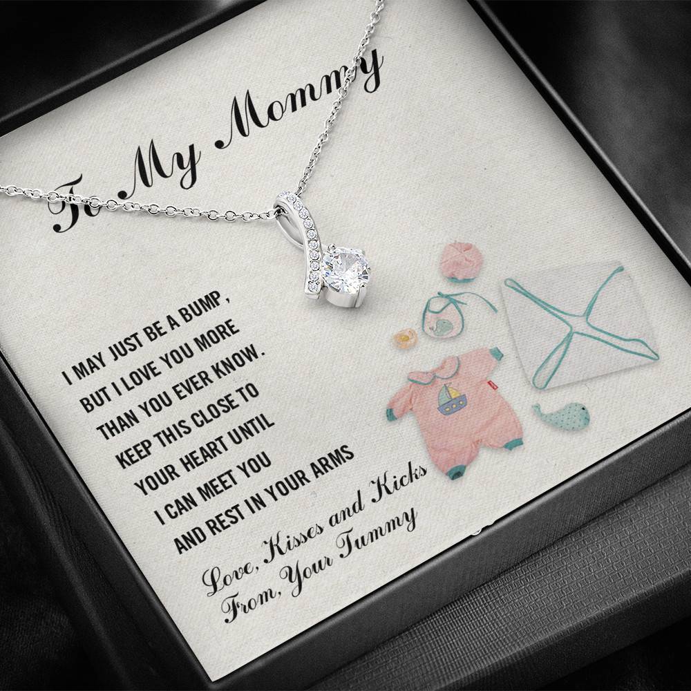 To My Mommy I May Just Be A Bump But I Love You More Than You Know Alluring Beauty Necklace - Pregnancy Gifts