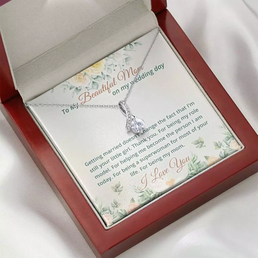 To My Beautiful Mom On My Wedding Day Alluring Beauty Necklace - Mother Of The Bride Necklace