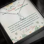 To My Beautiful Mom On My Wedding Day Alluring Beauty Necklace - Mother Of The Bride Necklace