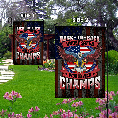 Alternative view of Back to Back Undefeated World War Champs Decorative Garden Flag - Indoor Outdoor Flag - House Flag