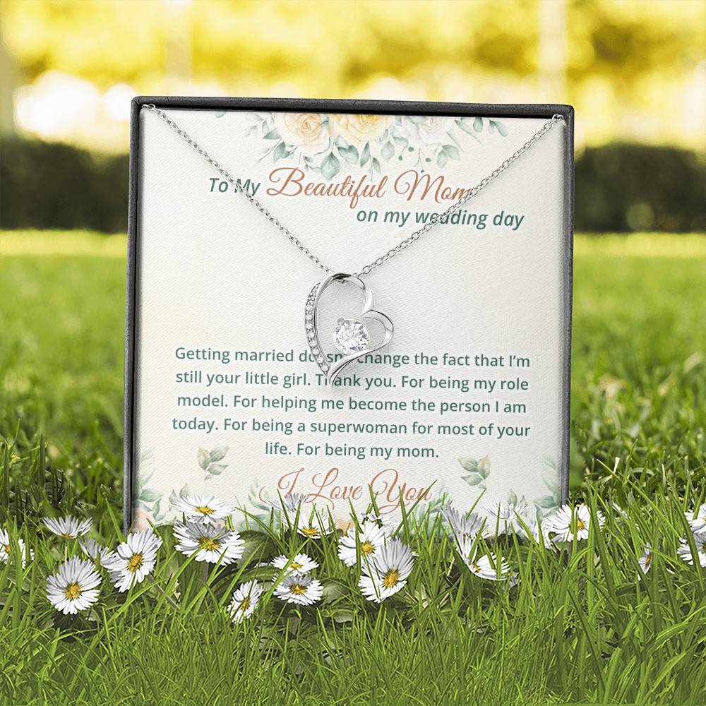 To My Beautiful Mom On My Wedding Day Forever Love Heart Pendant Necklace - Mother Of The Bride Necklace