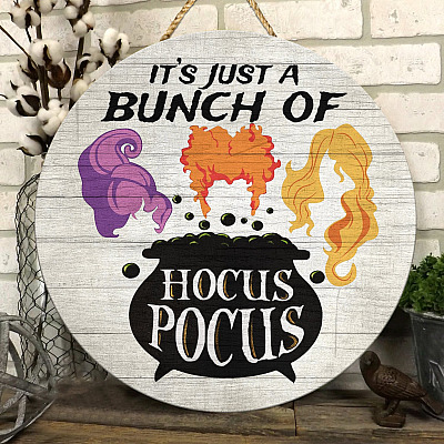 Alternative view of It's Just A Bunch Of Hocus Funny Pocus Decorative Circle Wooden Door Sign - Front Porch Sign Outdoor Decor Halloween Farmhouse