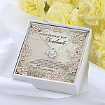 To My Smokin' Hot Soulmate Never Forget That I Love You I Will Love You Always Love Knot Necklace