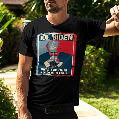 Alternative view of Joe Biden Puts The Dem In Dementia T-Shirt