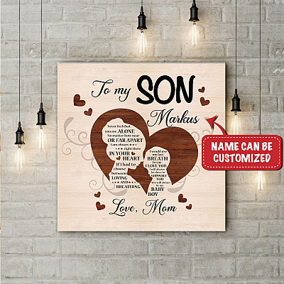 Personalized To My Son Never Feel That You Are Alone Square Framed Canvas - Poster - Custom Name Gift For Son