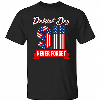 Patriot Day Shirt, Black, Unisex T-Shirt