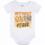Without The Other Cookie, White, Baby Onesie - 12 Month