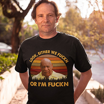 Alternative view of Look Either We Fuckn Or I'm Fuckn Funny Bill Cosby Vintage Retro T-Shirt