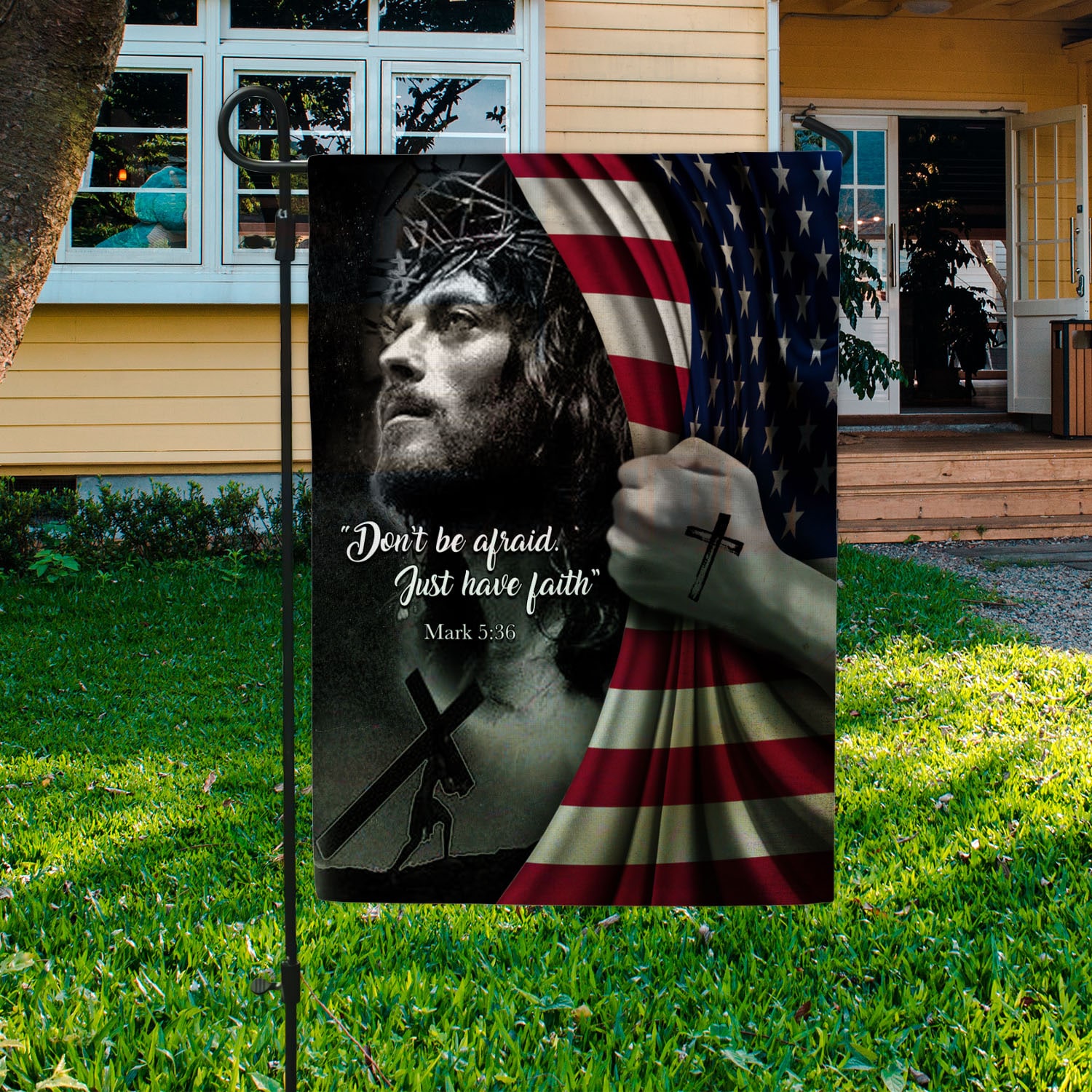 10VT. Jesus Don't Be Afraid Garden Flag Mockup 3